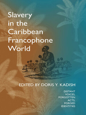 Slavery in the Caribbean Francophone World - ebook